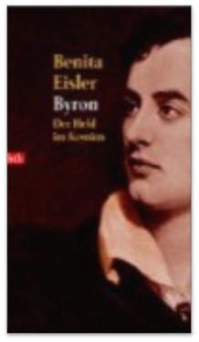 Buch Benita Eisler, 'Byron - Der Held im Kostüm